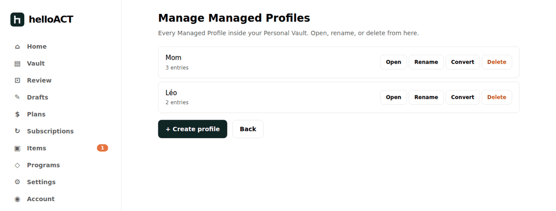The Managed Profiles screen: two profiles with their own entry counts and controls to open, rename, convert or delete.