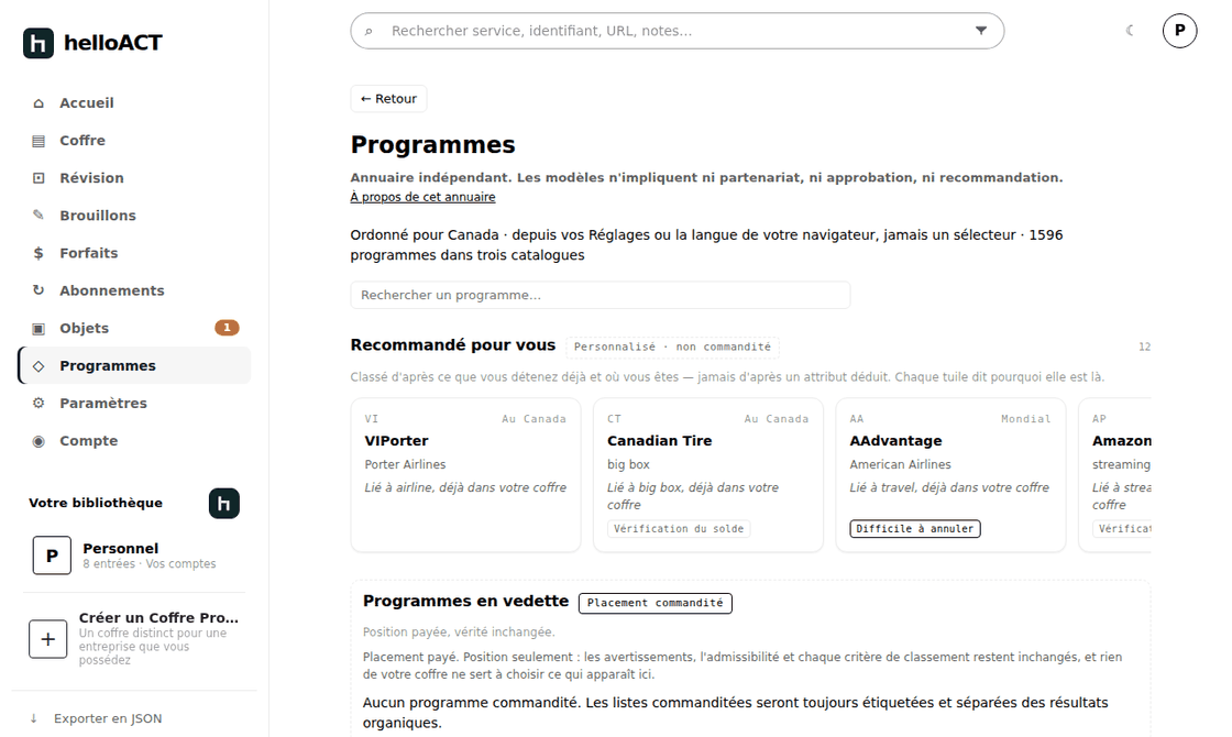 Le répertoire des programmes : une rangée recommandée classée à partir de ce que le coffre détient déjà, et un bloc de placement commandité clairement étiqueté.
